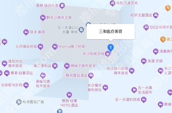 长沙三和医疗美容医院地址在哪里？附真实案例及交通导航！